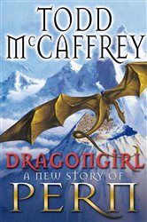 Book cover: Dragongirl (Book 24 of The Dragon Books) by Todd McCaffrey (preview)