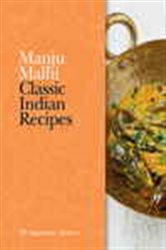 Book cover: Classic Indian Recipes, by Manju Malhi (preview)