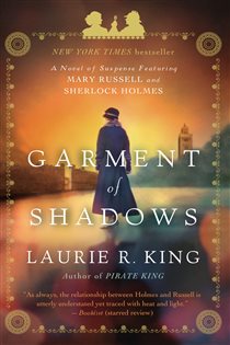 Book cover: Garment of Shadows (Book 12 of Mary Russell and Sherlock Holmes) by Laurie R. King (preview)