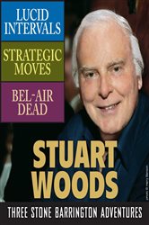 Book cover: Stuart Woods: Three Stone Barrington Adventures, by Stuart Woods (preview)