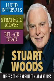 Book cover: Stuart Woods: Three Stone Barrington Adventures, by Stuart Woods (preview)