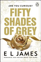 Book cover: Fifty Shades of Grey (Book 1 of Fifty Shades) by E L James (preview)
