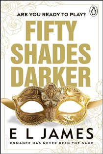 Book cover: Fifty Shades Darker (Book 2 of Fifty Shades) by E L James (preview)