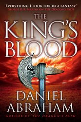 Book cover: The King's Blood (Book 2 of Dagger and the Coin) by Daniel Abraham (preview)
