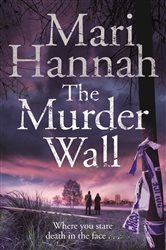 Book cover: The Murder Wall, by Mari Hannah (preview)