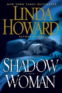 Book cover: Shadow Woman, by Linda Howard (preview)