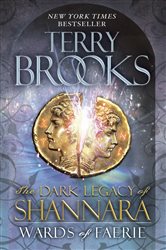 Book cover: Wards of Faerie (Book 1 of The Dark Legacy of Shannara) by Terry Brooks (preview)