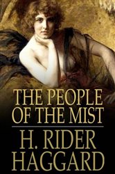 Book cover: The People of the Mist, by H. Rider Haggard (preview)