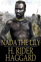 Book cover: Nada the Lily, by H. Rider Haggard (preview)