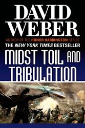 Book cover: Midst Toil and Tribulation (Book 6 of Safehold) by David Weber (preview)