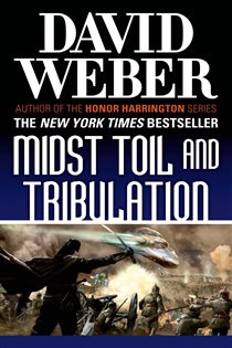 Book cover: Midst Toil and Tribulation (Book 6 of Safehold) by David Weber (preview)