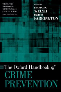 Book cover: The Oxford Handbook of Crime Prevention, by Brandon C. Welsh (preview)