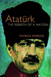 Book cover: Ataturk, by Patrick Kinross (preview)
