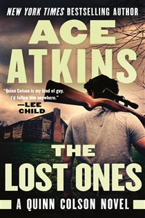 Book cover: The Lost Ones (Book 2 of A Quinn Colson Novel) by Ace Atkins (preview)