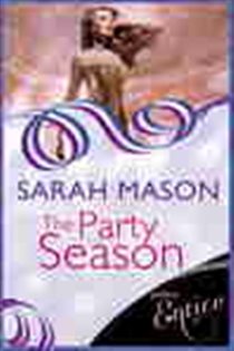 Book cover: The Party Season, by Sarah Mason (preview)