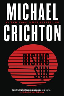 Book cover: Rising Sun: A Novel, by Michael Crichton (preview)