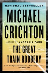 Book cover: The Great Train Robbery, by Michael Crichton (preview)