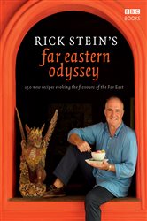 Rick Stein&#x27;s Far Eastern Odyssey