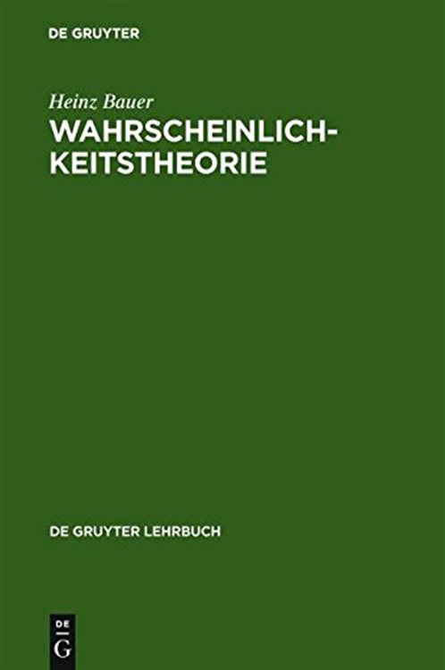 Wahrscheinlichkeitstheorie (5th Ed.) By Heinz Bauer (ebook)