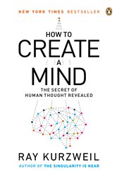 Book cover: How to Create a Mind, by Ray Kurzweil (preview)