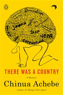 Book cover: There Was a Country, by Chinua Achebe (preview)