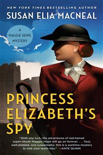 Book cover: Princess Elizabeth's Spy, by Susan Elia MacNeal (preview)
