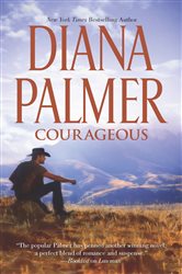 Book cover: Courageous, by Diana Palmer (preview)