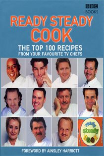 Book cover: The Top 100 Recipes from Ready, Steady, Cook!, by Ainsley Harriott (preview)