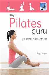 Book cover: My Pilates Guru, by Anya Hayes (preview)