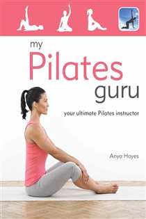 Book cover: My Pilates Guru, by Anya Hayes (preview)