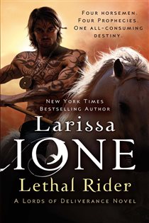 Book cover: Lethal Rider (Book 3 of Lords of Deliverance) by Larissa Ione (preview)