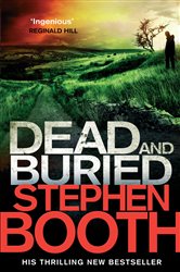 Book cover: Dead And Buried (Book 12 of Cooper and Fry) by Stephen Booth (preview)