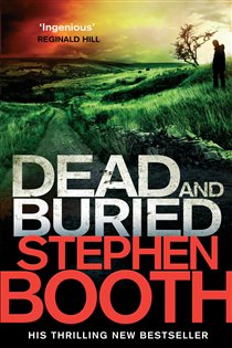 Book cover: Dead And Buried (Book 12 of Cooper and Fry) by Stephen Booth (preview)