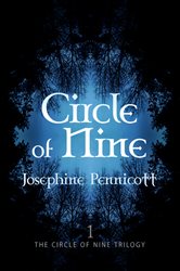 Book cover: Circle of Nine: Circle of Nine Trilogy 1 (Book 1 of Circle of Nine Trilogy) by Josephine Pennicott (preview)