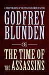 Book cover: The Time of the Assassins, by Godfrey Blunden (preview)