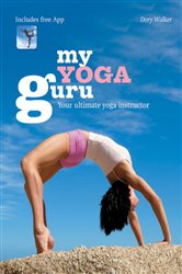 Book cover: My Yoga Guru, by Dory Walker (preview)