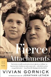 Book cover: Fierce Attachments, by Vivian Gornick (preview)