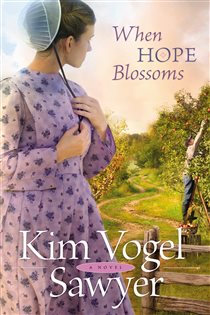 Book cover: When Hope Blossoms, by Kim Vogel Sawyer (preview)