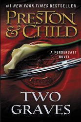 Book cover: Two Graves (Book 12 of Agent Pendergast Series) by Douglas Preston (preview)