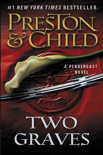 Book cover: Two Graves (Book 12 of Agent Pendergast Series) by Douglas Preston (preview)
