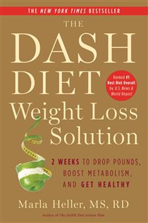 Book cover: The Dash Diet Weight Loss Solution, by Marla Heller (preview)