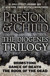 Book cover: The Diogenes Trilogy, by Douglas Preston (preview)