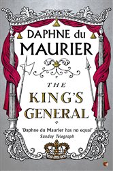 Book cover: The King's General (Book 127 of Virago Modern Classics) by Daphne du Maurier (preview)