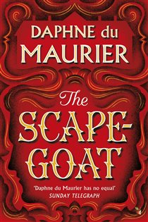 Book cover: The Scapegoat (Book 9 of Virago Modern Classics) by Daphne du Maurier (preview)