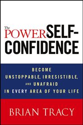 Book cover: The Power of Self-Confidence, by Brian Tracy (preview)