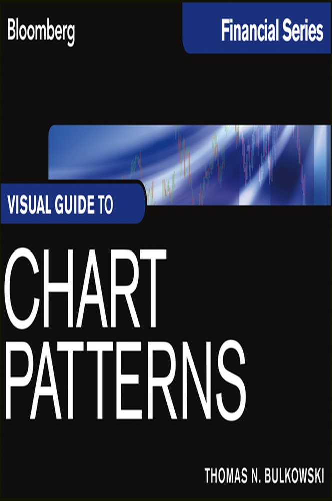 Visual Guide to Chart Patterns by Thomas N. Bulkowski (ebook)