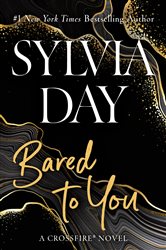 Book cover: Bared to You (Book 1 of A Crossfire Novel) by Sylvia Day (preview)