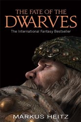 Book cover: The Fate Of The Dwarves (Book 4 of Dwarves) by Markus Heitz (preview)