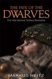 Book cover: The Fate Of The Dwarves (Book 4 of Dwarves) by Markus Heitz (preview)