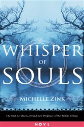 Whisper of Souls: A Prophecy of the Sisters Novella